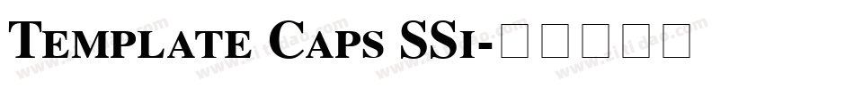 Template Caps SSi字体转换